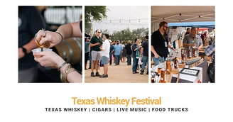 banner image for: Texas Whiskey Festival: Where Whiskey is Many Things and All Texas