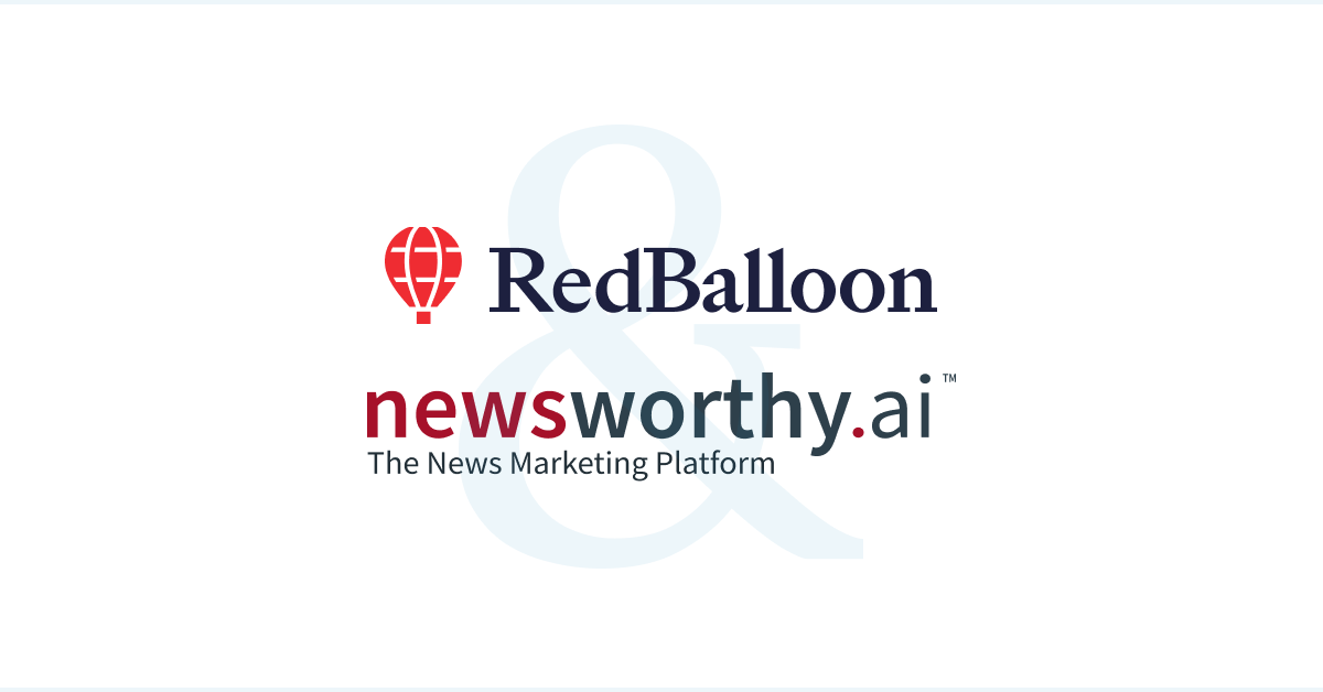banner image for: RedBalloon.work se asocia con Newsworthy.ai, brindando a los clientes de RedBalloon.work una mayor visibilidad adicional.