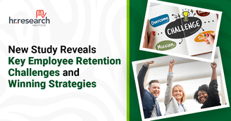 banner image for: Urgent Mismatch Between Retention Priorities and Practices in Organizations - New Study by HR Research Institute