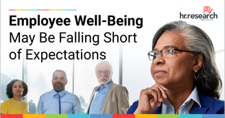 banner image for: Employee Well-being Initiatives Are Common Now, But Few Are Having Great Success - New Study by HR.com’s HR Research Institute