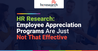 banner image for: Few HR Professionals View Rewards and Recognition Programs as Highly Effective - New Study by HR.com’s HR Research Institute