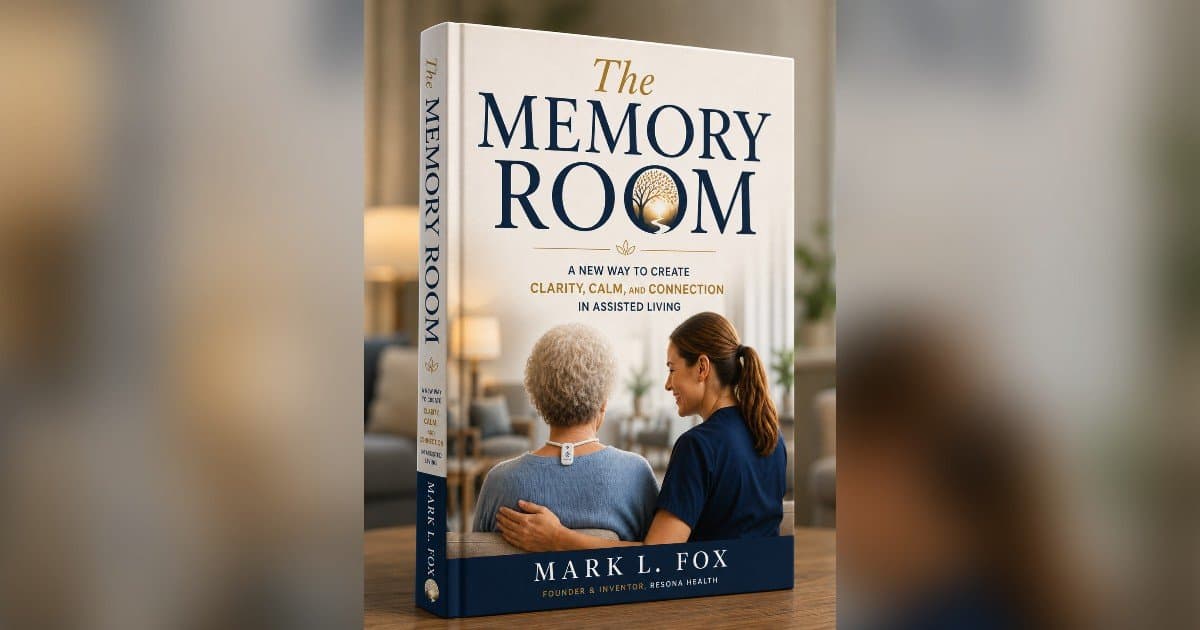 banner image for: New Book Challenges Conventional Thinking About Dementia Care and Offers a New Vision for Creating More Good Days