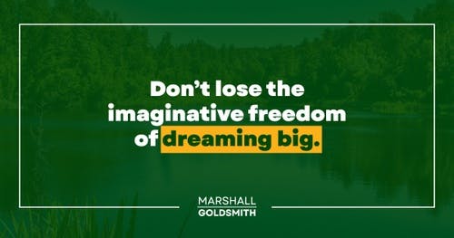 banner image for: Marshall Goldsmith Has a Plan for Reinventing Yourself  