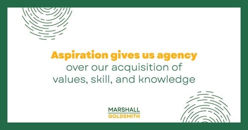 banner image for: Marshall Goldsmith Explores the Power of Aspiration
