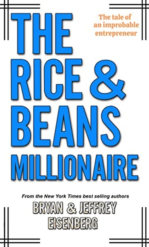 banner image for: The Rice and Beans Millionaire: The Tale of an Improbable Entrepreneur