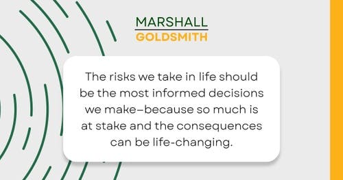 banner image for: Marshall Goldsmith On Weighing Opportunity and Risk