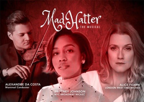 banner image for: Alexandre da Costa and The Longueuil Symphony Orchestra to Present Fully Orchestrated Concert Version of Mad Hatter The Musical