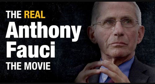 banner image for: The Real Anthony Fauci - The most censored book of our lifetimes is now the Must-See Movie