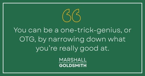 banner image for: Marshall Goldsmith Shows Why Talent Needs the Right Role to Shine