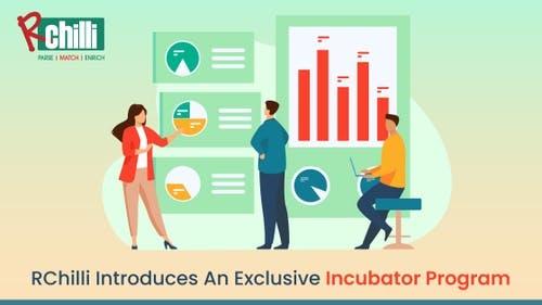 banner image for: RChilli Introduces An Exclusive Incubator Program