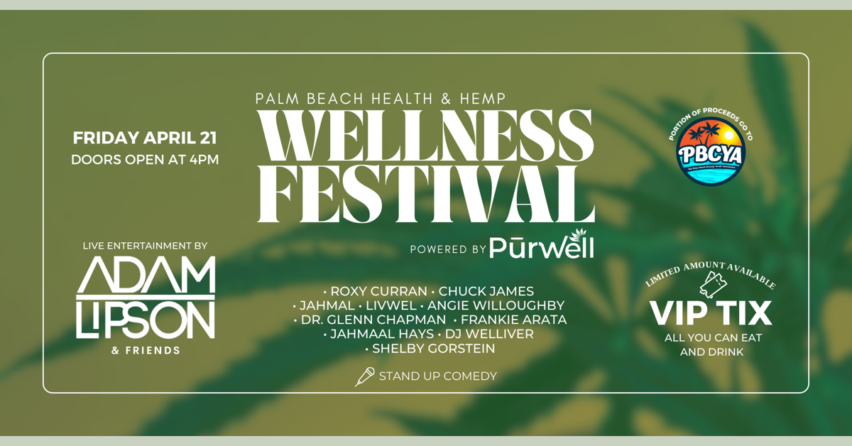 banner image for: PurWell presenta su quinto Festival Anual de Salud y Bienestar con Hemp en Palm Beach el viernes 21 de abril.