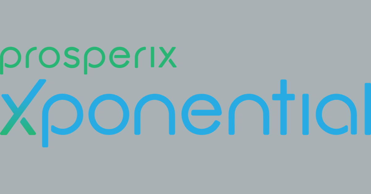 banner image for: Prosperix Xponential hace que la gestión de la fuerza laboral sea ágil, resistente y escalable para apoyar el crecimiento exponencial.