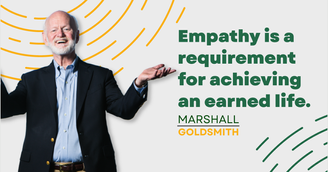 banner image for: Marshall Goldsmith Shows How To Become Present through Empathy