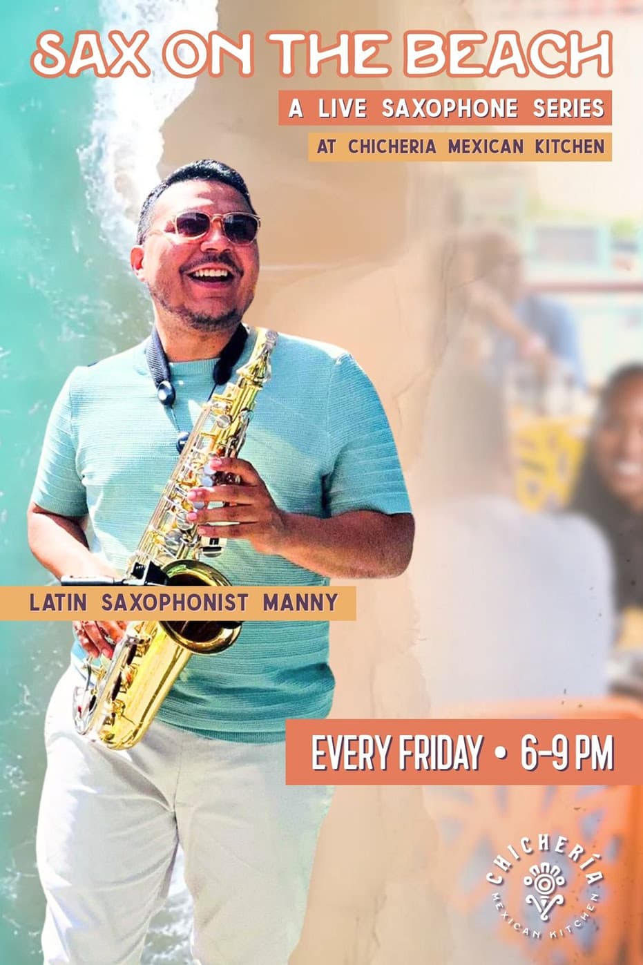 Sax on The Beach: A New Weekly Music Series at Chichería Mexican Kitchen