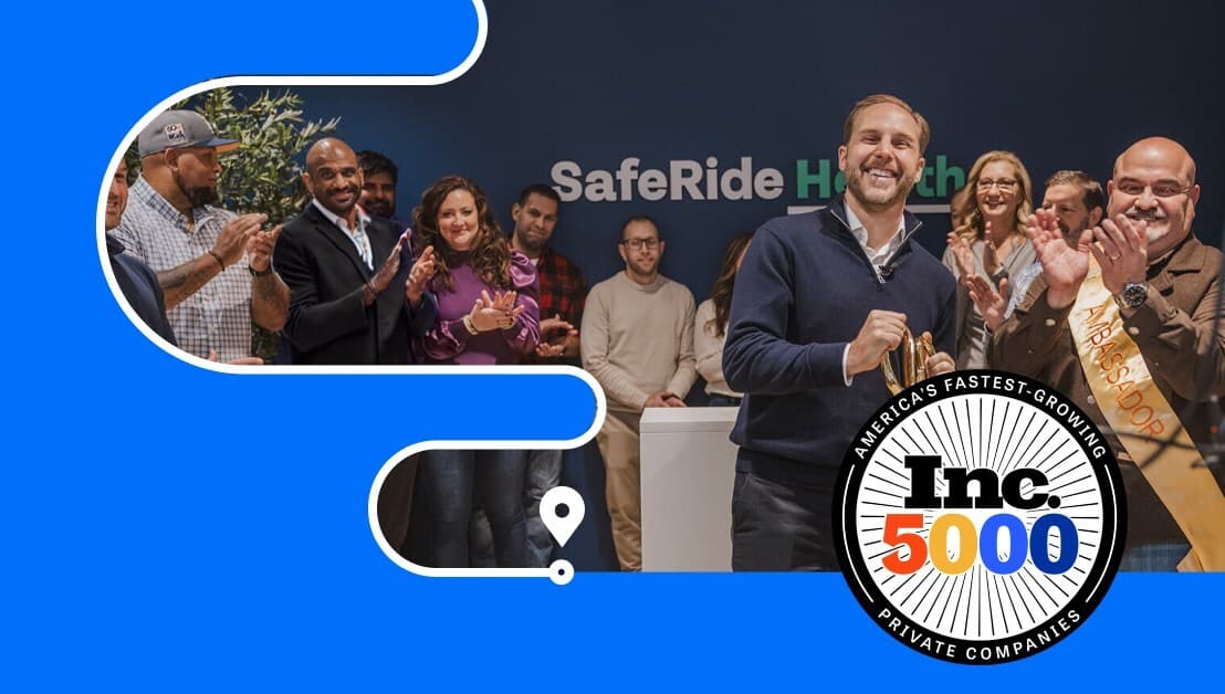 SafeRide Health Ranked Among America's Fastest-Growing Private Companies by Inc. 5000