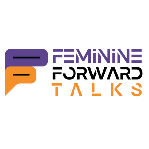 FEMININE FORWARD TALKS logo
