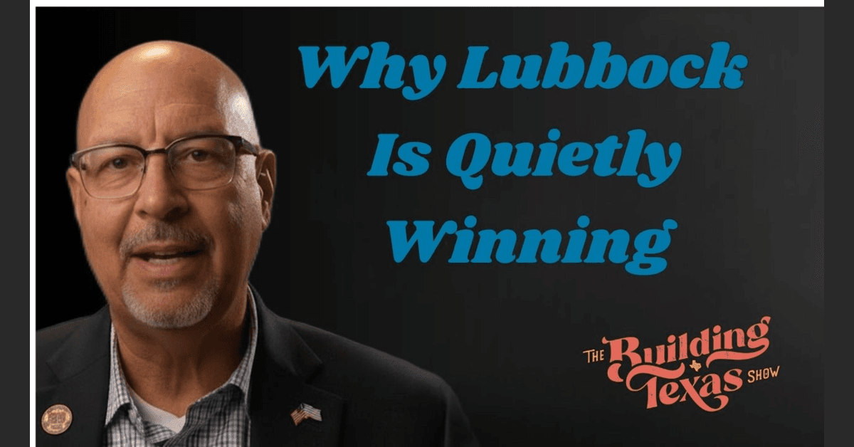 Lubbock's Strategic Growth Model Positions City as Texas' Next Major Hub