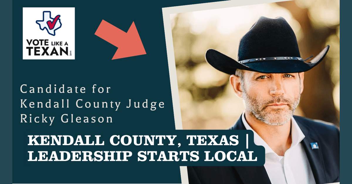Kendall County Judge Candidate Ricky Gleason Discusses Collaborative Leadership and Strategic Growth in Texas Hill Country