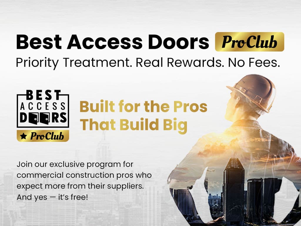 Best Access Doors Introduces ProClub Program to Support Construction Professionals