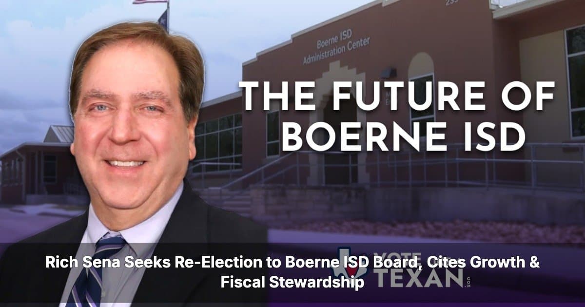 banner image for: Boerne ISD Trustee Rich Sena Asks Voters for Another Term as Place 7 Race Heads to May 2 Election Day
