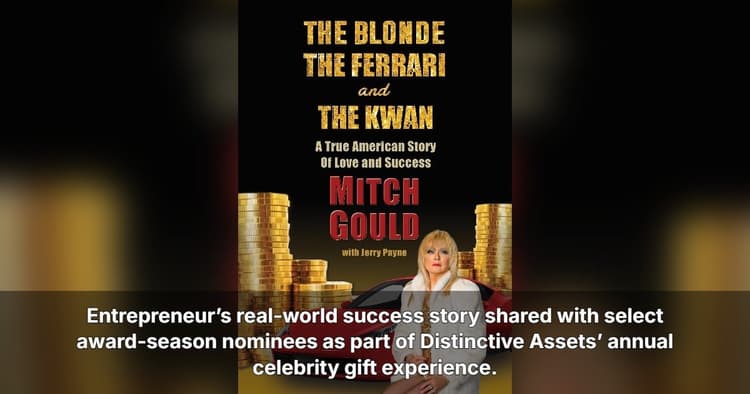 banner image for: Mitch Gould’s Memoir The Blonde, the Ferrari and the Kwan Featured in “Everyone Wins” Nominee Gift Bags During Hollywood’s Biggest Week