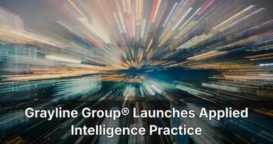 Grayline Group® Launches Applied Intelligence Practice to Close the AI Execution Gap for Defense, Energy and Infrastructure Leaders