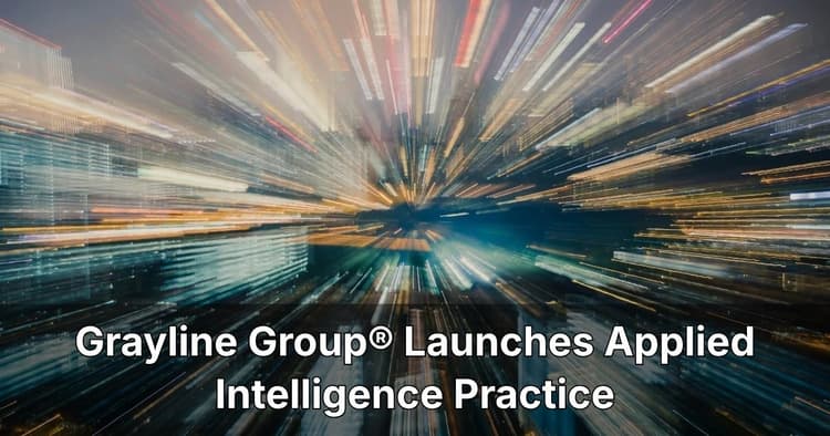 banner image for: Grayline Group® Launches Applied Intelligence Practice to Close the AI Execution Gap for Defense, Energy and Infrastructure Leaders