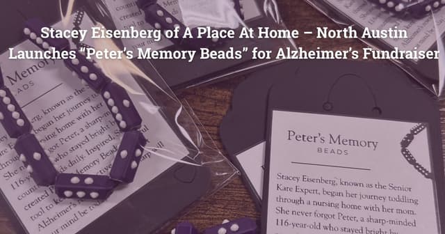 banner image for: Stacey Eisenberg’s Innovative Memory Beads Launch to Aid Alzheimer’s Research