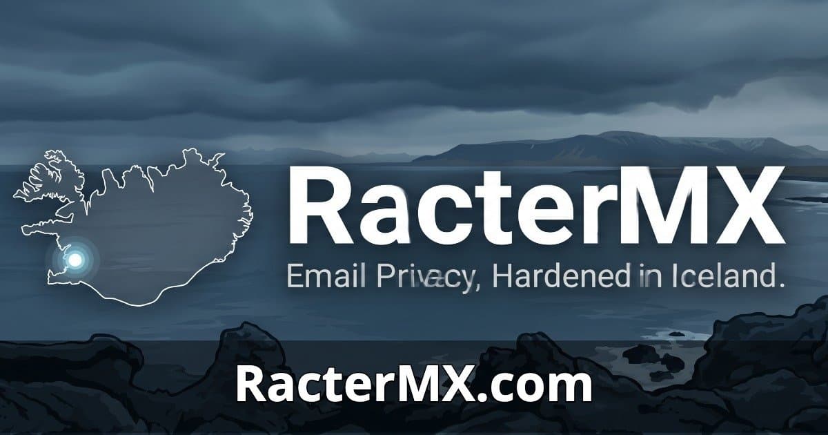 Introducing RacterMX: Privacy-First Email Forwarding, Hosted in Iceland