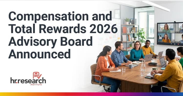 banner image for: HR Leaders Join Forces to Advance Total Rewards and Performance-Driven Compensation