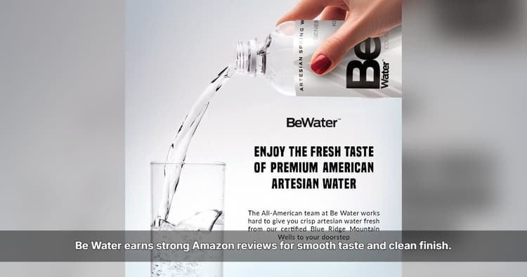 banner image for: Be Water Earns Strong Amazon Reviews for American Artesian Spring Water Taste