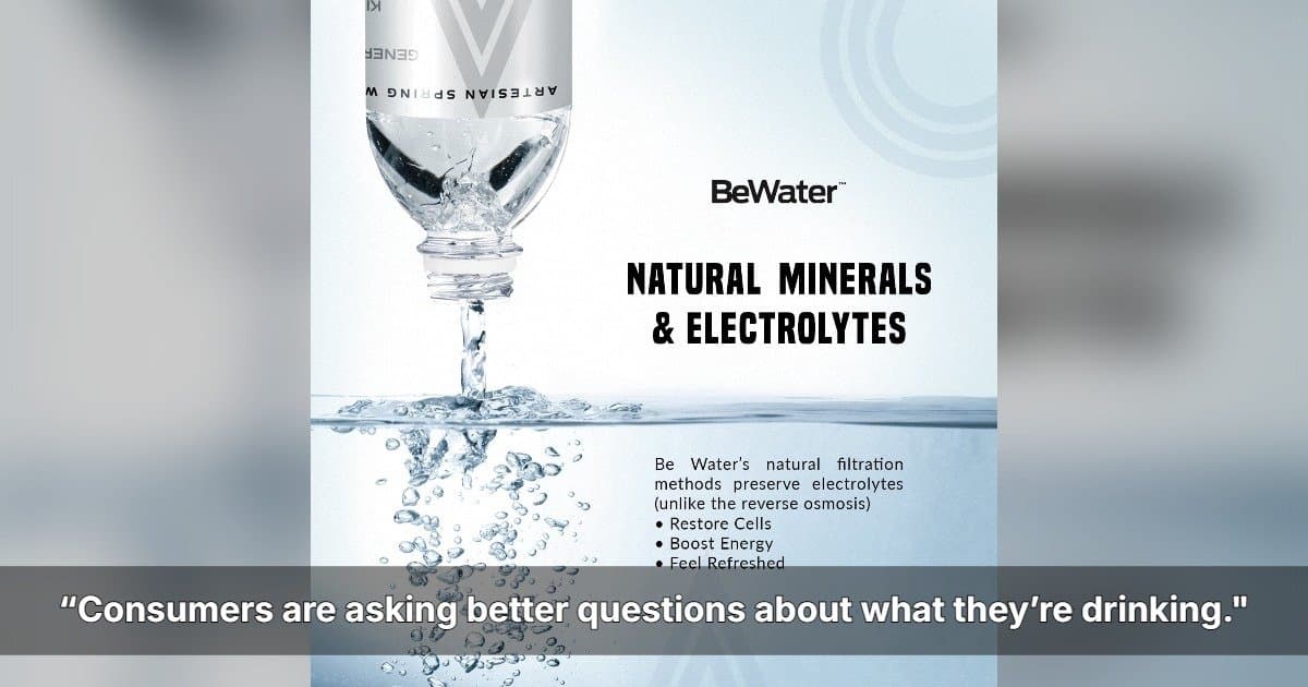Be Water: Naturally Filtered Artesian Water as Microplastics Concerns Reshape Bottled Water