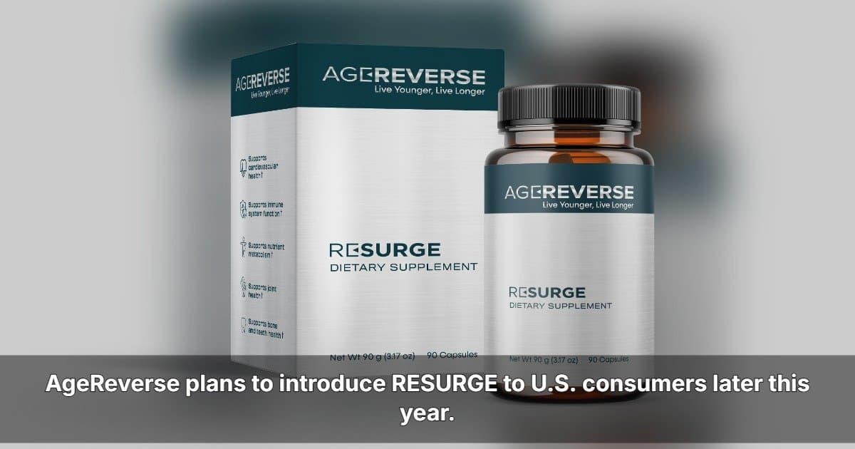 AgeReverse Announces U.S. Expansion as Consumer Interest in Longevity Grows