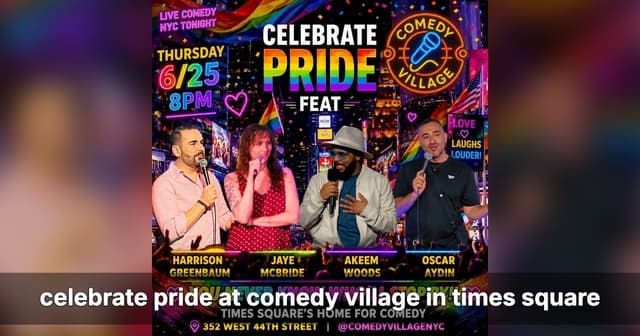 Times Square Pride Comedy Nights: Celebrate Laughter and Love