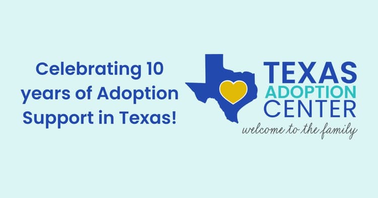 banner image for: Austin Adoption Agency, Texas Adoption Center, Celebrating 10 Year Anniversary