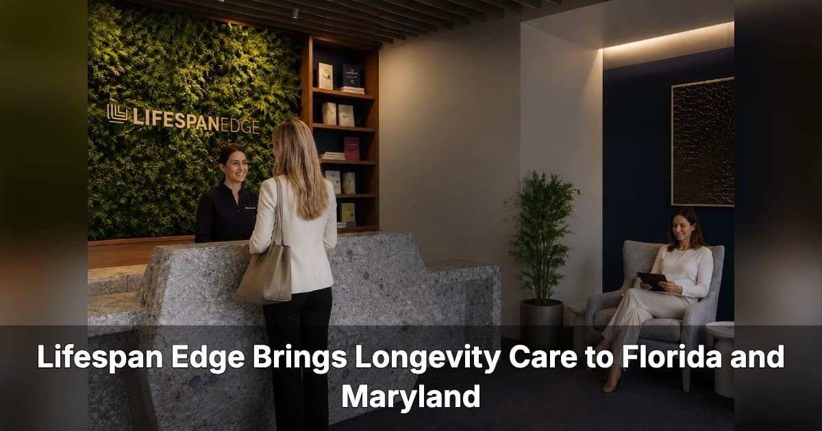 banner image for: Lifespan Edge Brings Longevity Care to Florida and Maryland