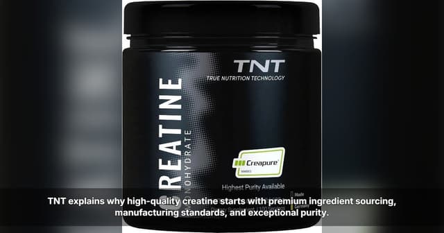 TNT Explains What Makes High-Quality Creatine
