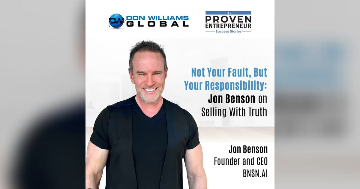 banner image for: Jon Benson on Why Brave Truth-Telling Outsells Every Sales Trick