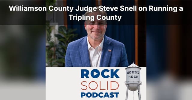 How Judge Steve Snell is Steering Williamson County's Growth
