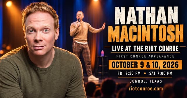 Don't Miss Nathan Macintosh's Texas Debut at The Riot Conroe