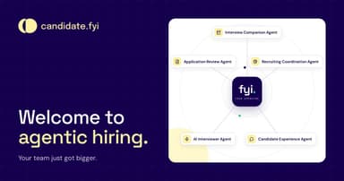 candidate.fyi Launches Agentic Hiring Platform